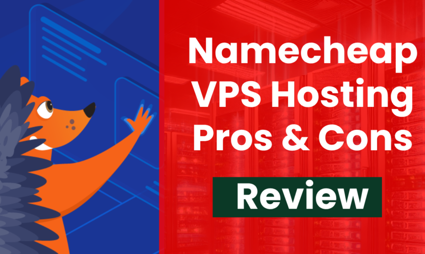 Namecheap VPS Hosting Review & Step-by-Step Guide to Buy VPS Hosting in 2025