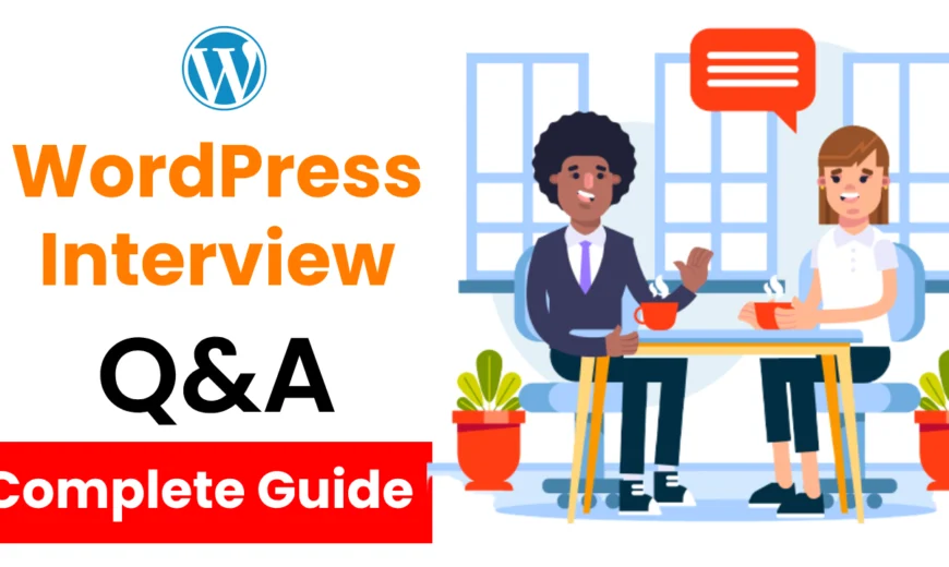 WordPress Interview Questions and Answers